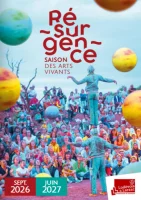 R&eacute;surgence, saison et festival des arts vivants 2026 2027